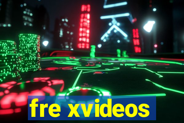fre xvideos